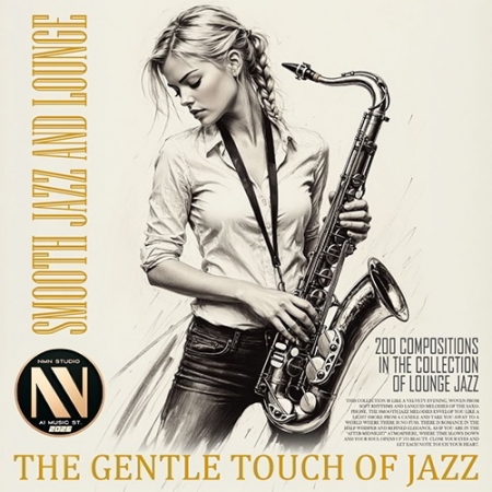 Обложка The Gentle Touch Of Jazz (2026) Mp3