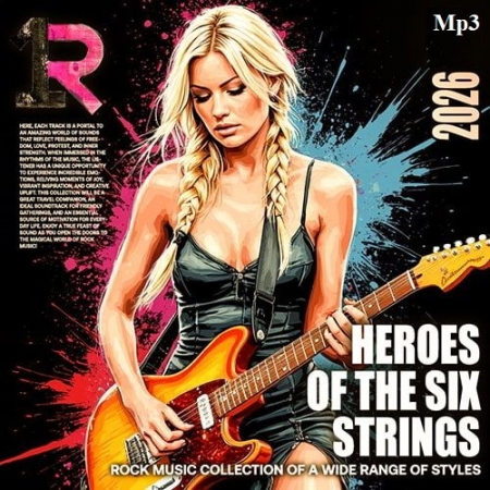 Обложка Heroes Of The Six Strings (2026) Mp3